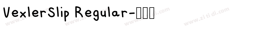 VexlerSlip Regular字体转换